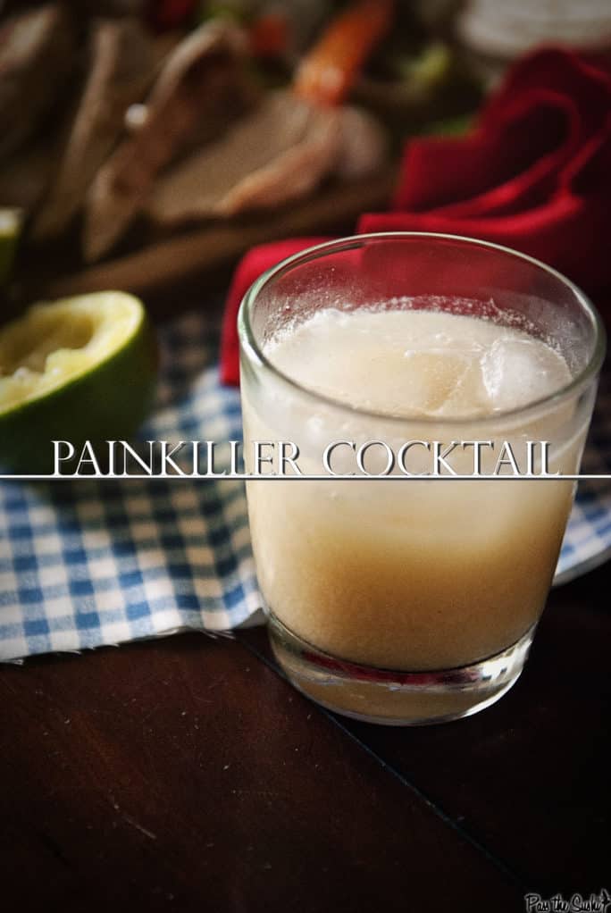 Painkiller Cocktail  | Kita Roberts PassTheSushi.com