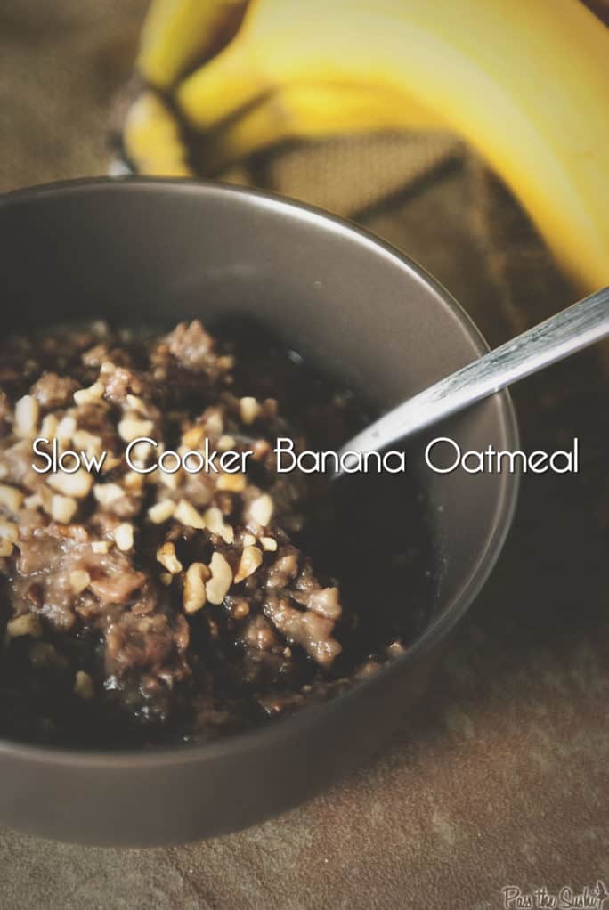 Slow Cooker Banana Oatmeal | Kita Roberts PassTheSushi.com