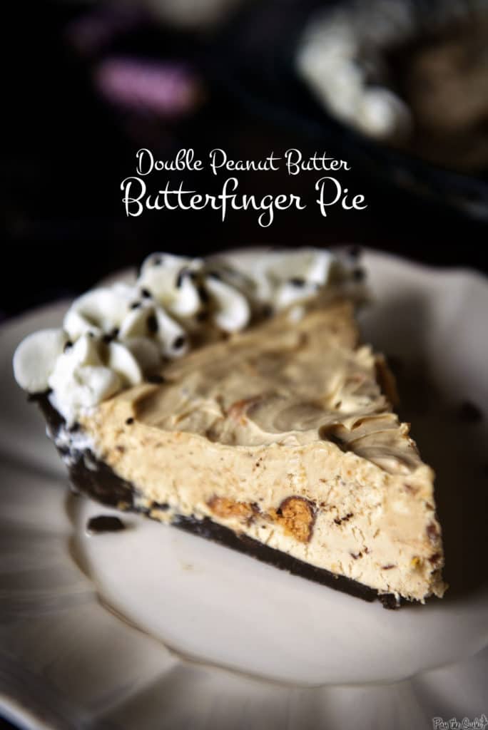 Double Peanut Butter Butterfinger Pie | Kita Roberts PassTheSushi.com