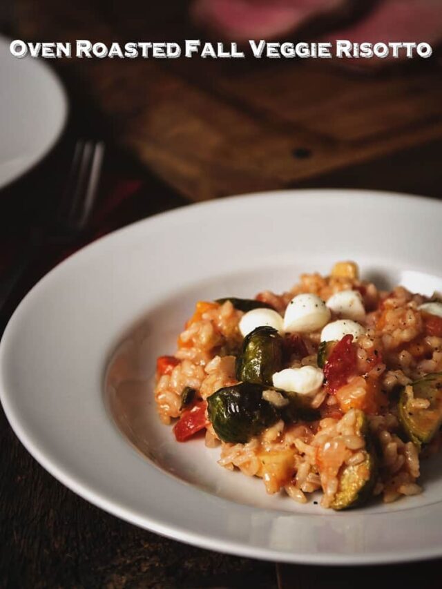 OVEN ROASTED FALL VEGGIE RISOTTO