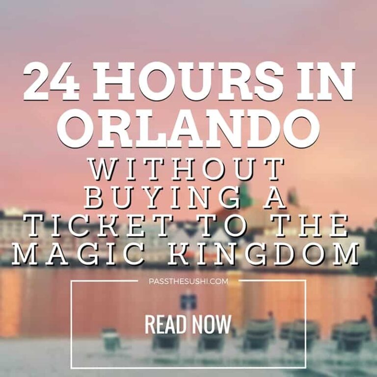 Layover in Orlando – 24 Hours of Fun without Buying a Ticket to the Magic Kingdom