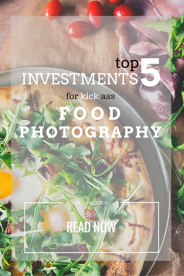 The Top 5 Investments for Food Photography