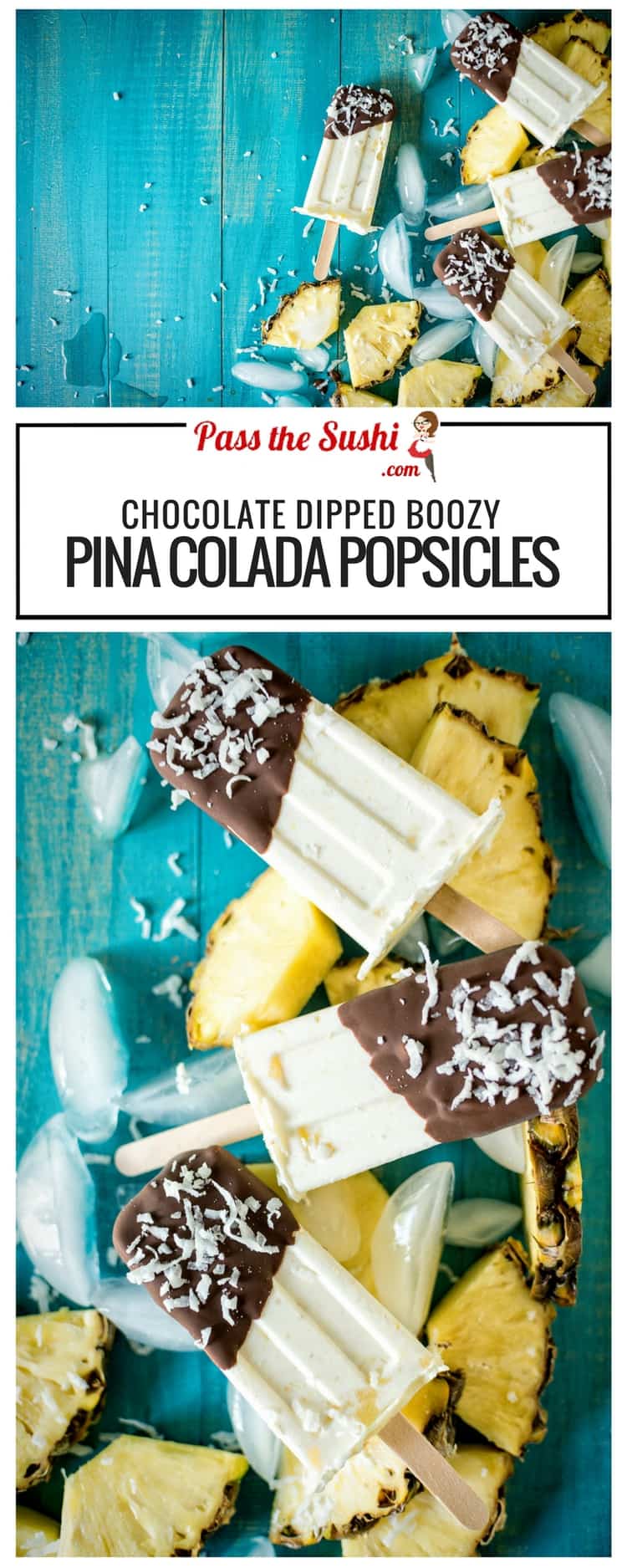 Chocolate Dipped Boozy Pina Colada Popsicles