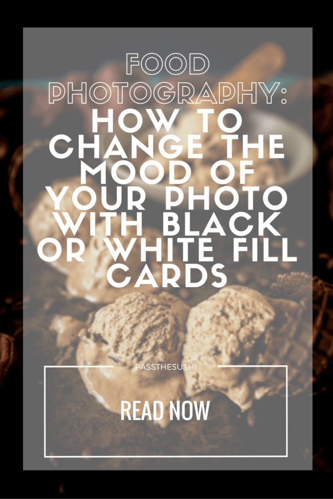 HOW TO CHANGE THE MOOD OF YOUR PHOTO WITH BLACK OR WHITE FILL CARDS