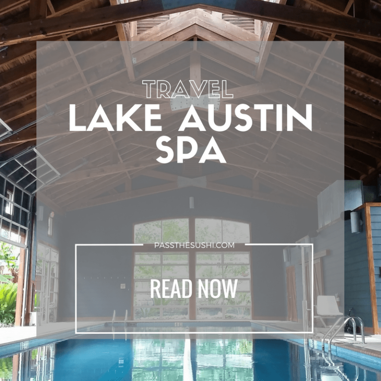 Lake Austin Spa Travel Review