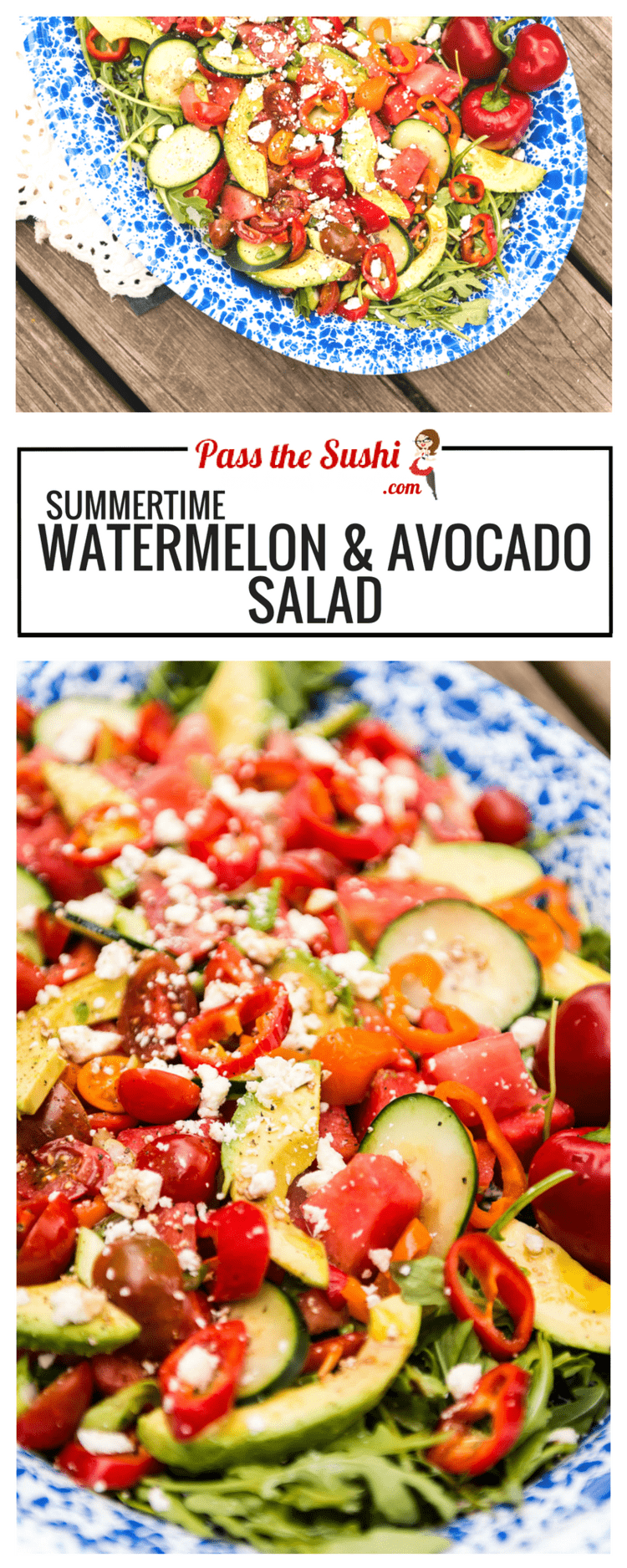 Summertime Watermelon Avocado Salad Recipe - Kita Roberts PasstheSushi 