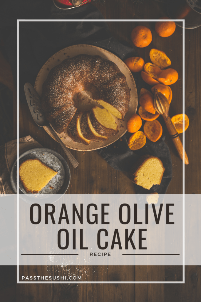 Orange Olive Oil Cake Recipe on passthesushi.com