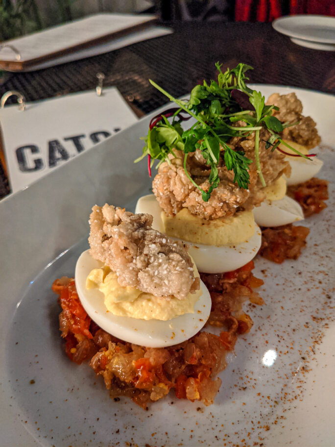 Trust me, try the deviled eggs at Catch 27!